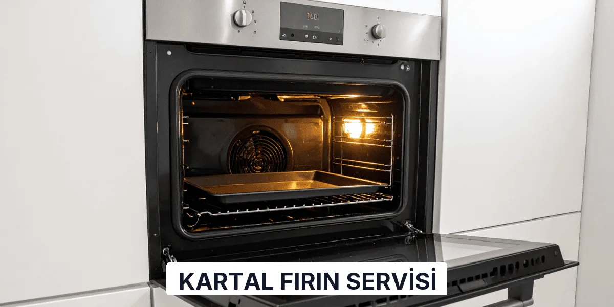 Kartal Fırın Servisi