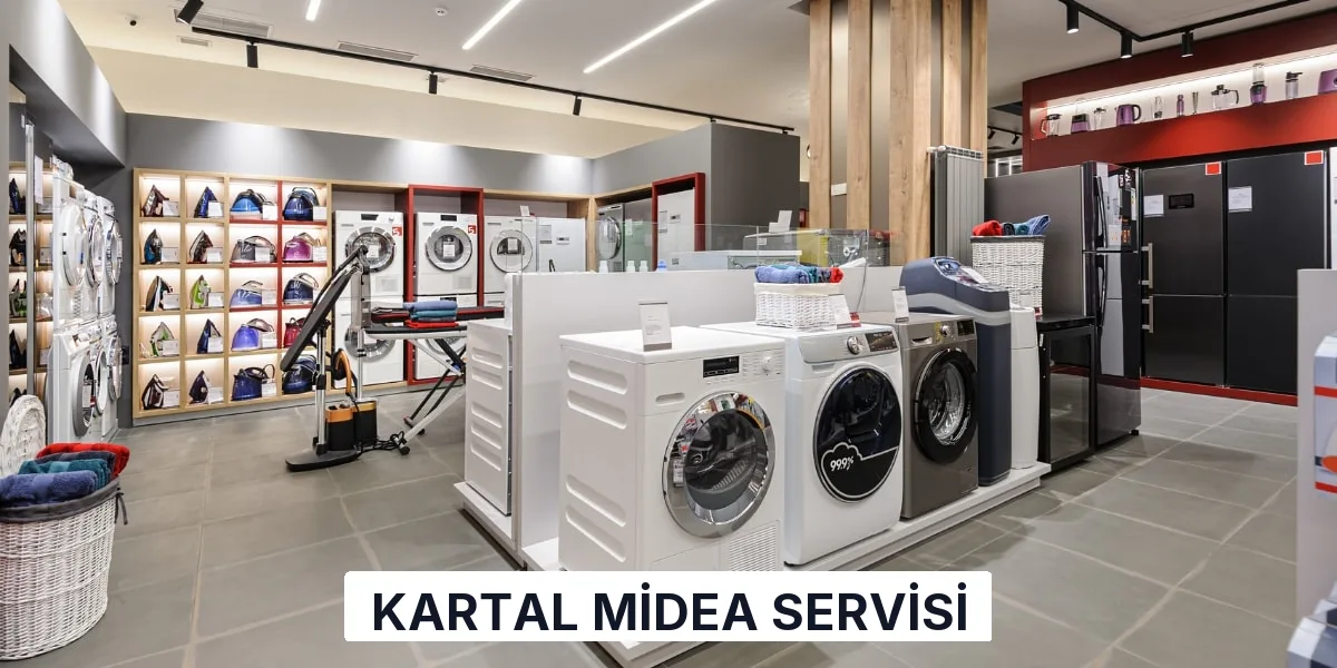 Kartal Midea Servisi